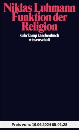 Funktion der Religion (suhrkamp taschenbuch wissenschaft)